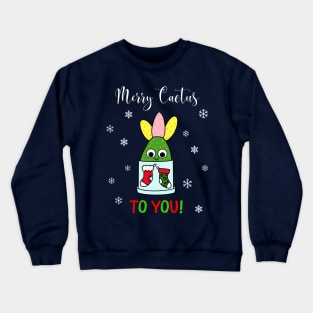 Merry Cactus To You - Hybrid Cactus In Christmas Themed Pot Crewneck Sweatshirt